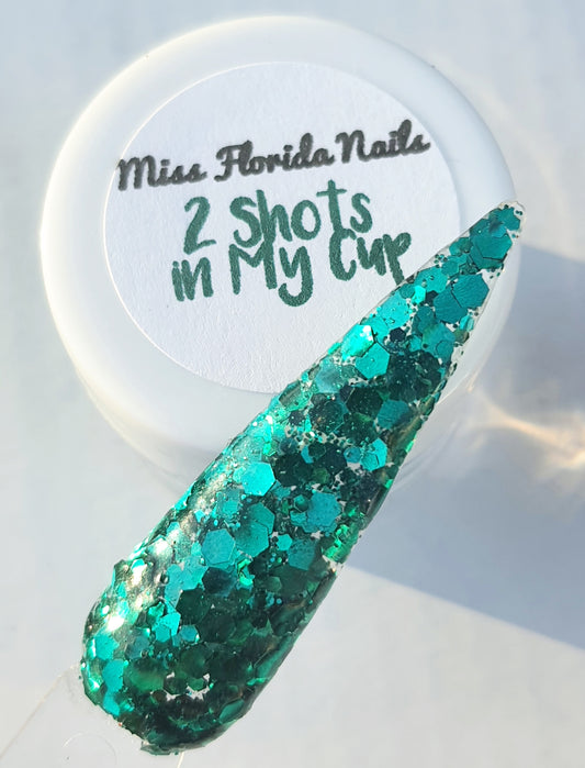 2 Shots in my Cup .25oz